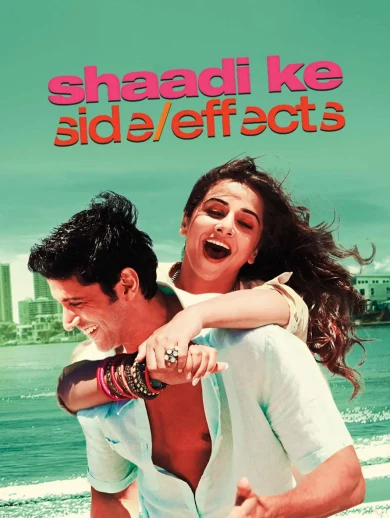 Shaadi Ke Side Effects
