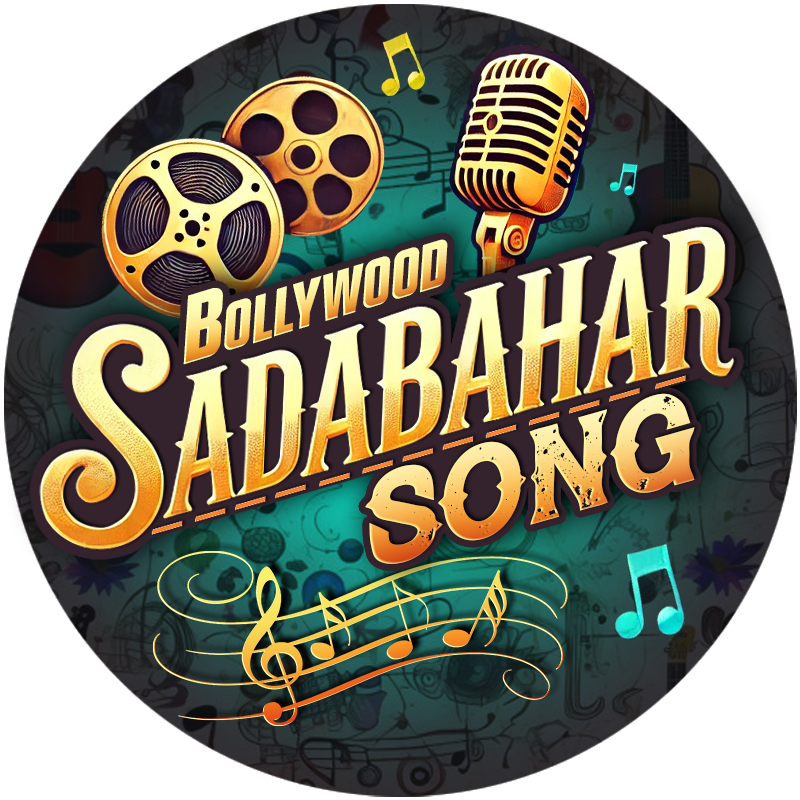 Bollywood Sadabahar Song