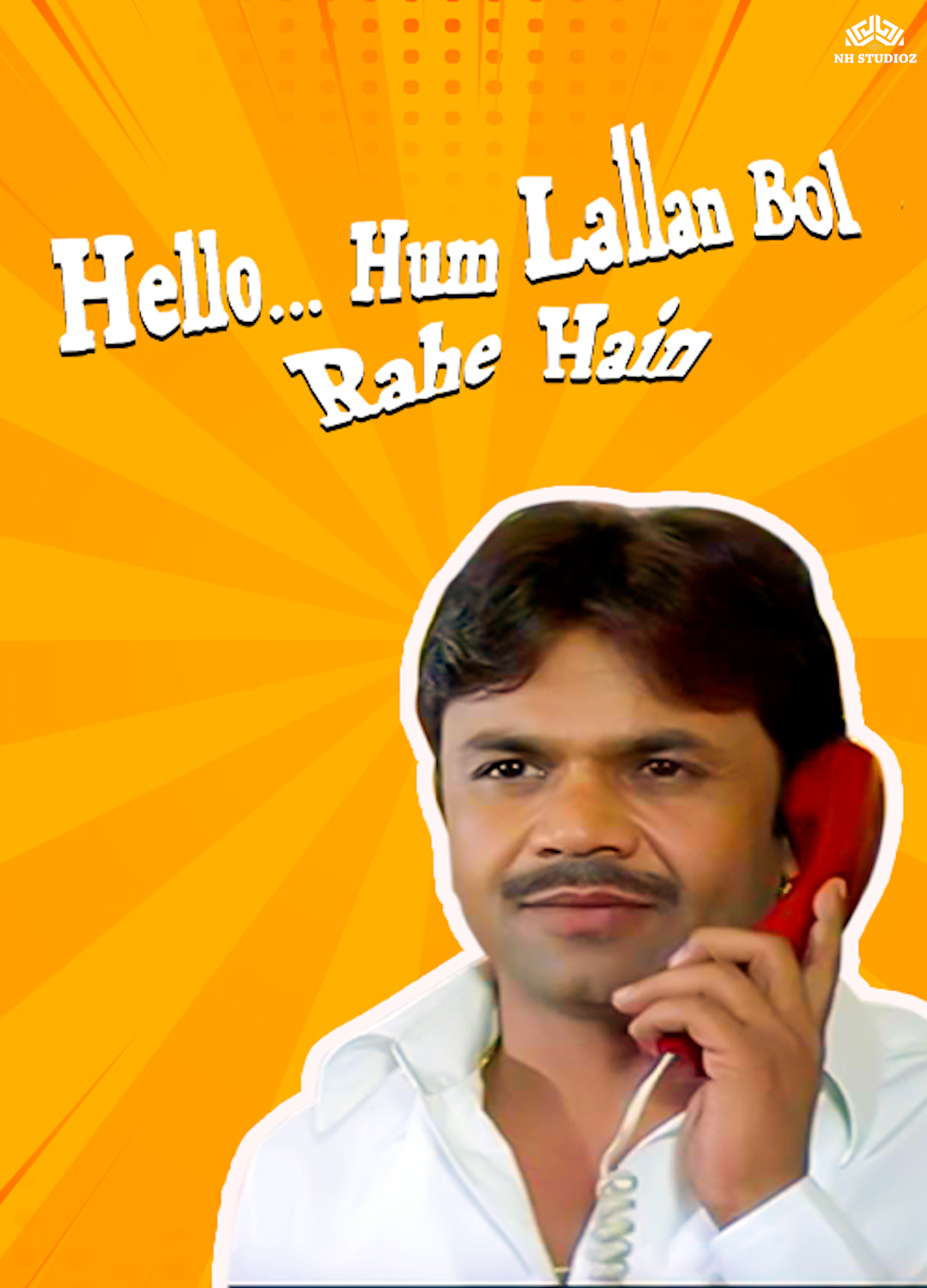Hello Hum Lallan Bol Rahe Hain