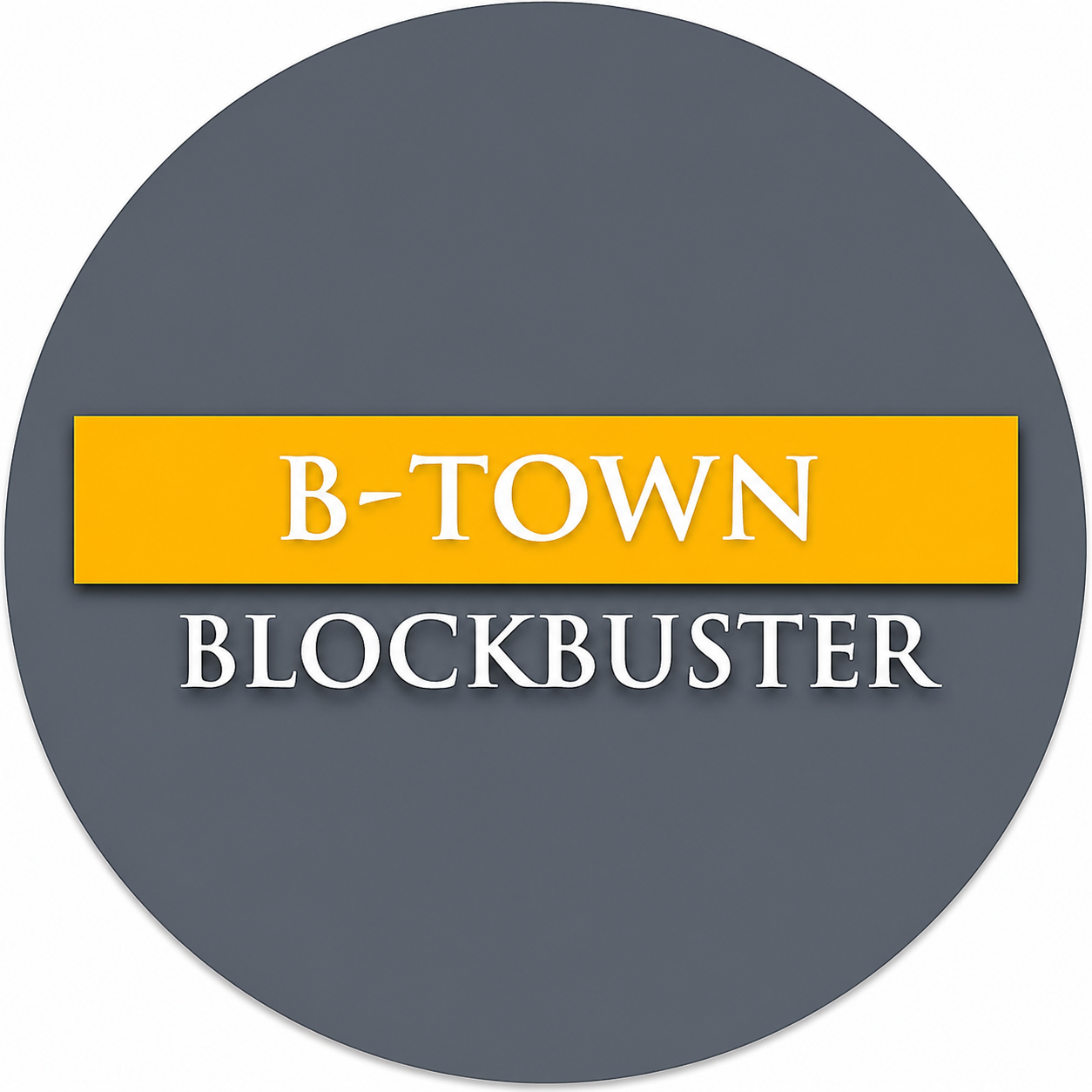B-Town Blockbuster